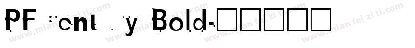 PFCentury Bold字体转换